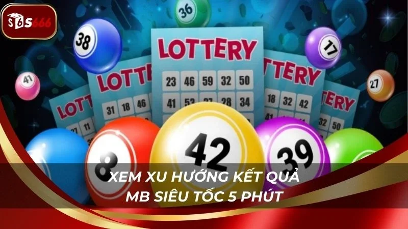 Anh em xem xu hướng kết quả mở thưởng để chọn kèo